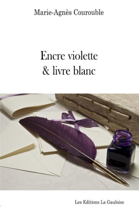 Encre violette & Livre blanc(Kobo/電子書)