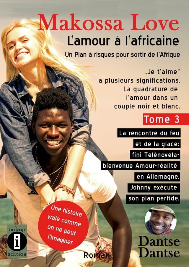  Makossa Love - L’amour à l’africaine : trois femmes blanches et un homme noir(Kobo/電子書)