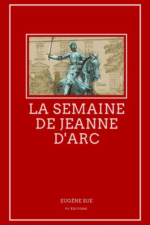 La semaine de Jeanne d'arc(Kobo/電子書)