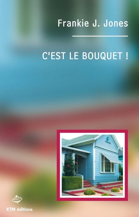 C'est le bouquet !(Kobo/電子書)