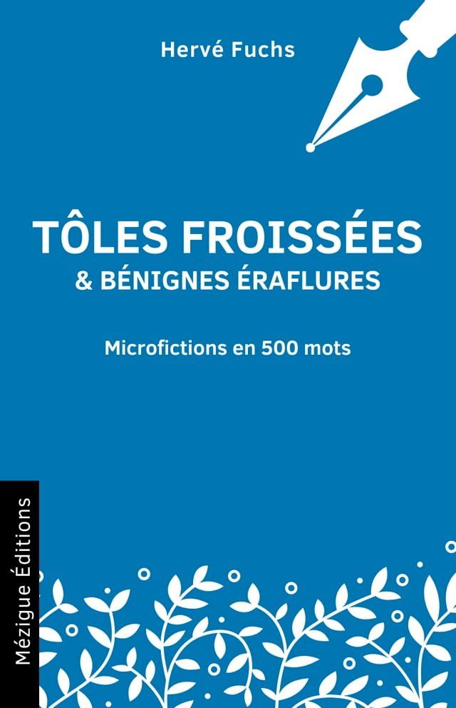  Tôles froissées et bénignes éraflures(Kobo/電子書)