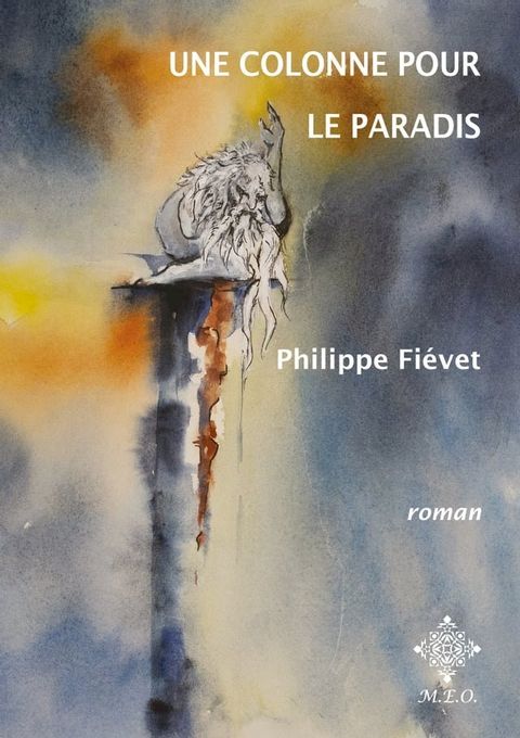 Une colonne pour le paradis(Kobo/電子書)