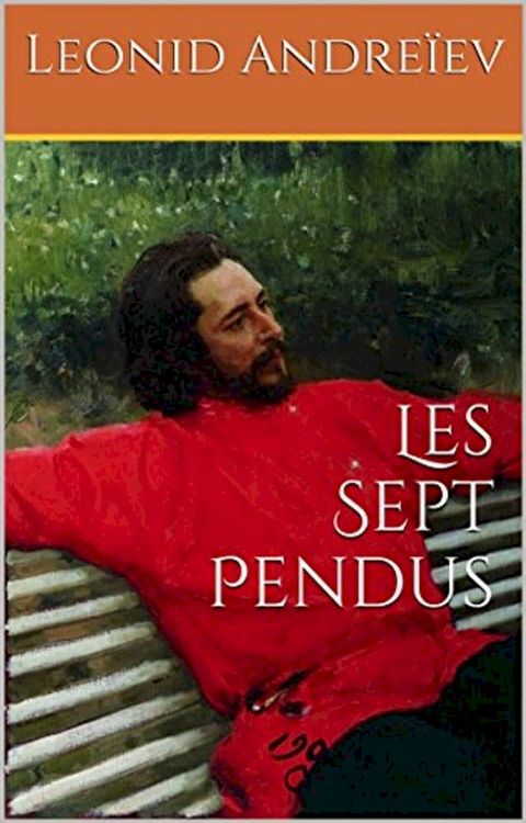 Les sept pendus(Kobo/電子書)