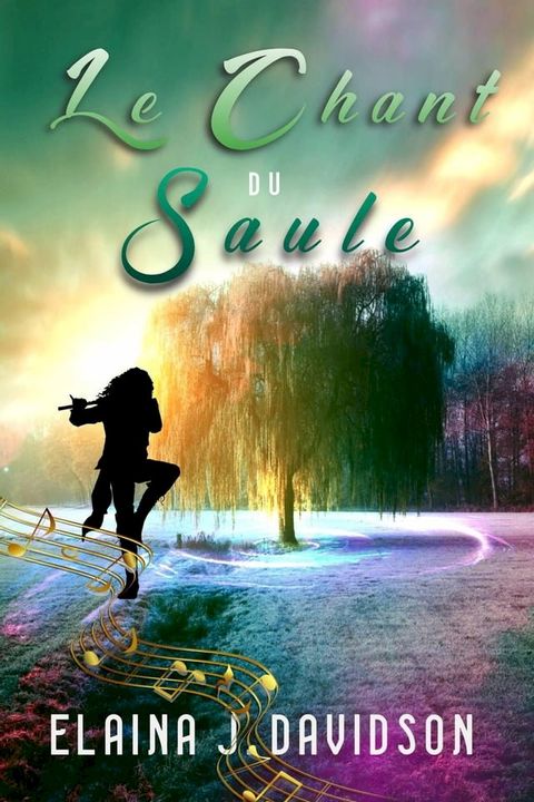 Le chant du saule(Kobo/電子書)