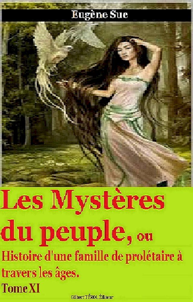  Les Mystères du peuple Tome XI(Kobo/電子書)