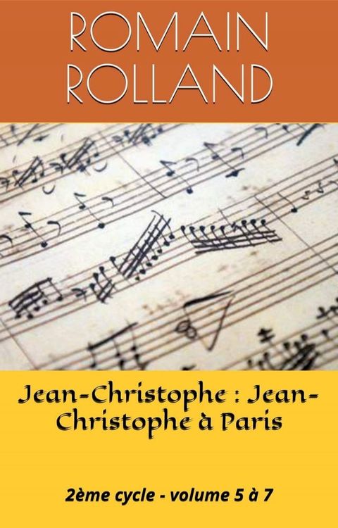 Jean-Christophe : Jean-Christophe à Paris(Kobo/電子書)