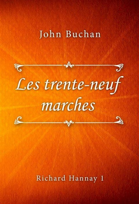 Les trente-neuf marches(Kobo/電子書)