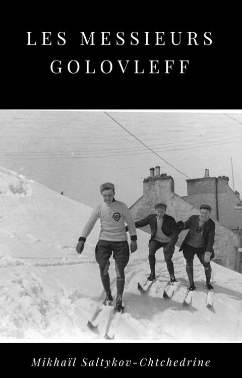 Les Messieurs Golovleff(Kobo/電子書)