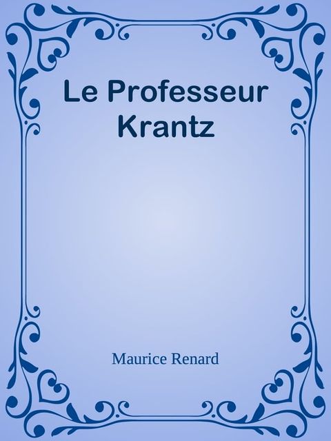 Le Professeur Krantz(Kobo/電子書)