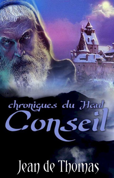 Chroniques du Haut Conseil(Kobo/電子書)