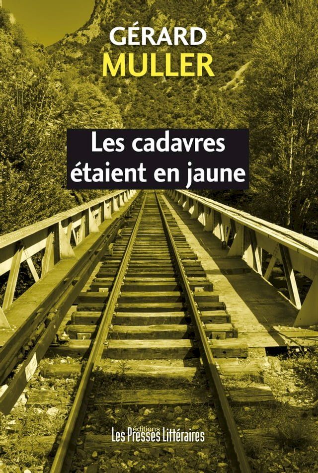  Les cadavres &eacute;taient en jaune(Kobo/電子書)