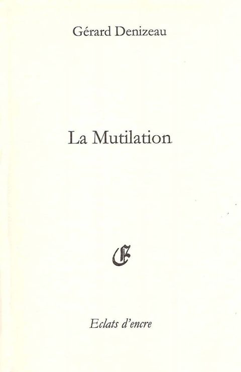 La Mutilation(Kobo/電子書)