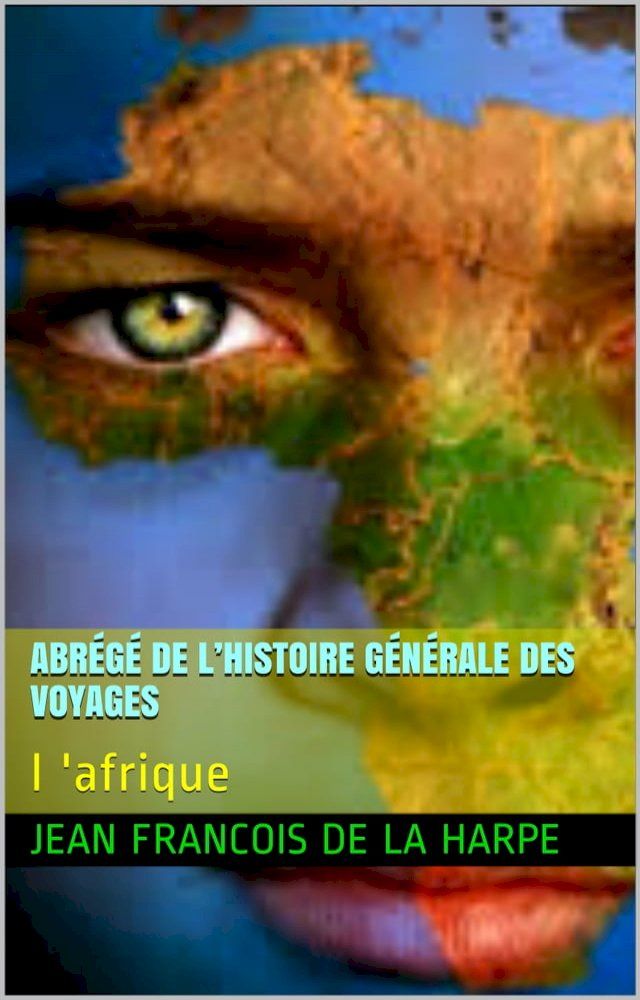  abrégé de l'histoire générale des voyages(Kobo/電子書)