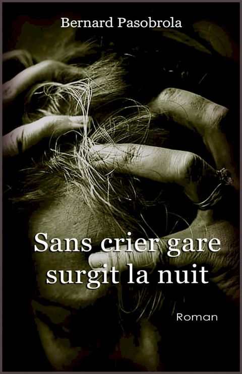 Sans crier gare surgit la nuit(Kobo/電子書)