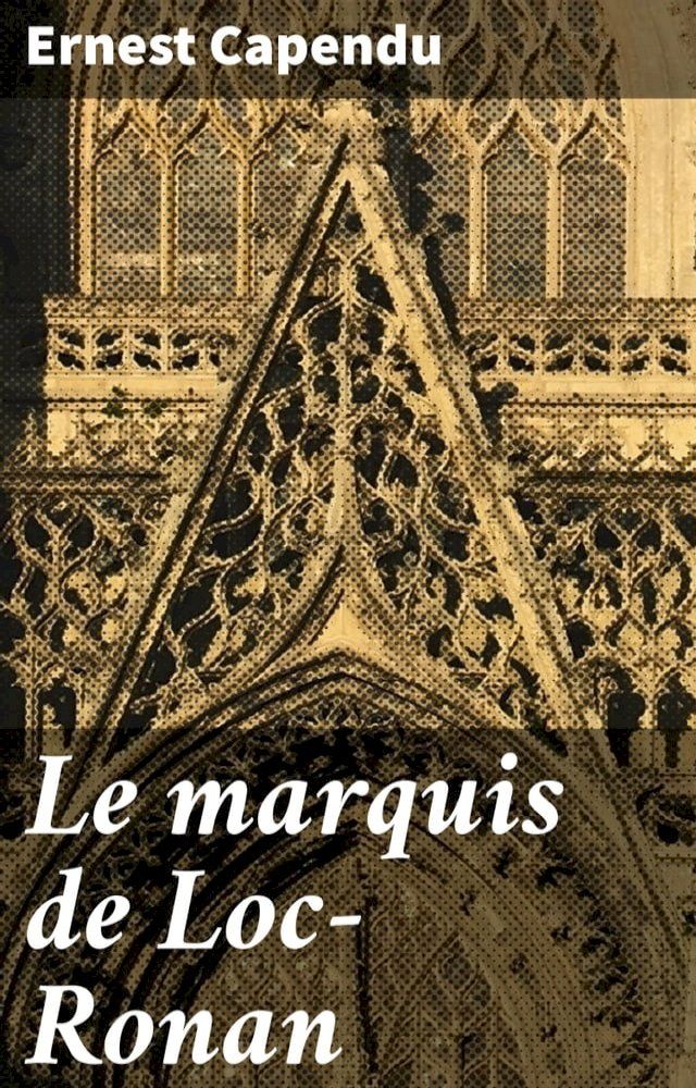  Le marquis de Loc-Ronan(Kobo/電子書)