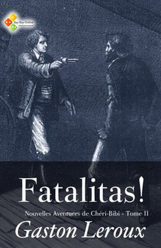  Fatalitas ! (Nouvelles Aventures de Ch&eacute;ri-Bibi - Tome II)(Kobo/電子書)