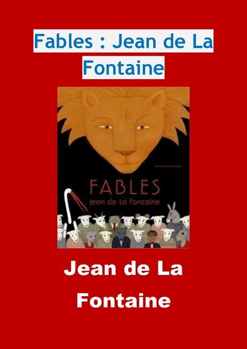 Fables : Jean de La Fontaine(Kobo/電子書)