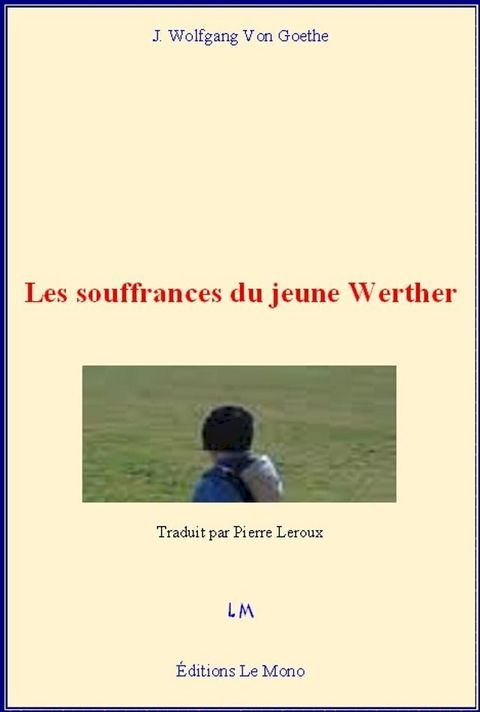 Les souffrances du jeune Werther(Kobo/電子書)