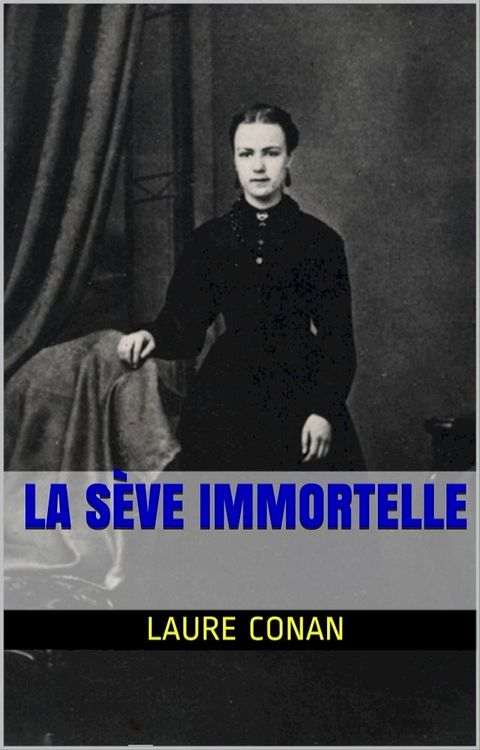 La S&egrave;ve immortelle(Kobo/電子書)