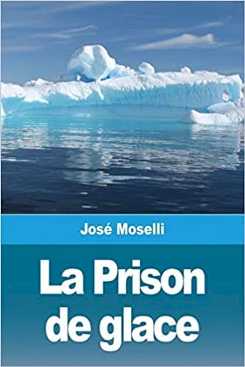 La Prison de glace(Kobo/電子書)