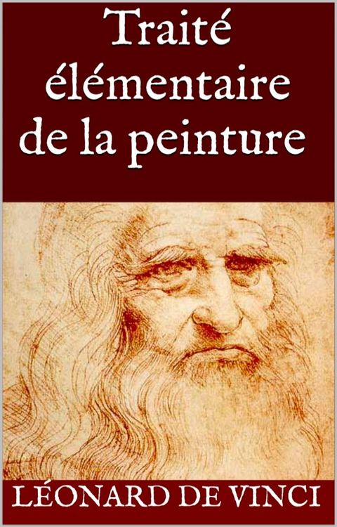 Trait&eacute; &eacute;l&eacute;mentaire de la peinture(Kobo/電子書)