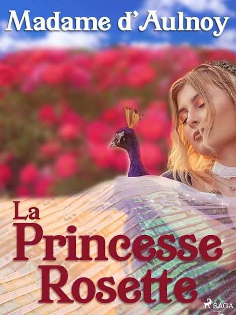 La Princesse Rosette(Kobo/電子書)