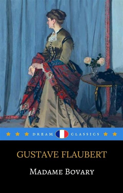 Madame Bovary (Dream Classics)(Kobo/電子書)