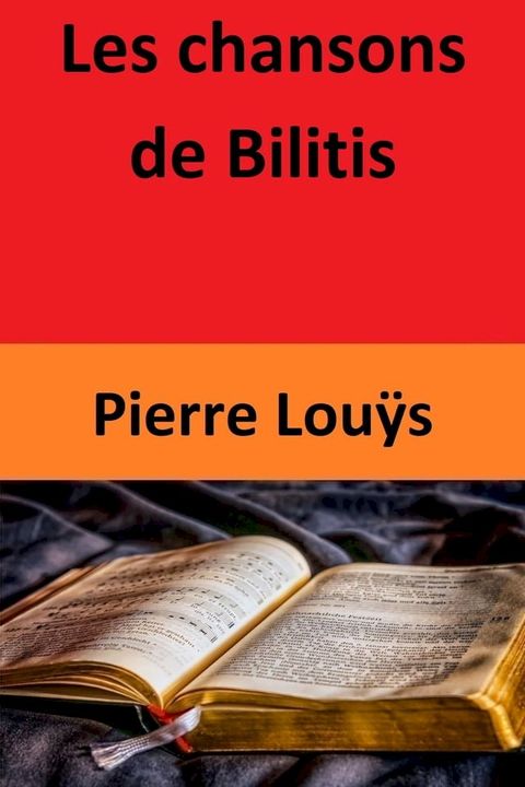 Les chansons de Bilitis(Kobo/電子書)