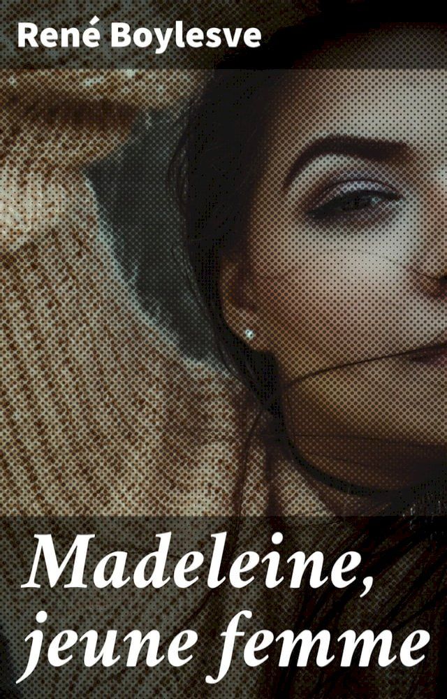  Madeleine, jeune femme(Kobo/電子書)