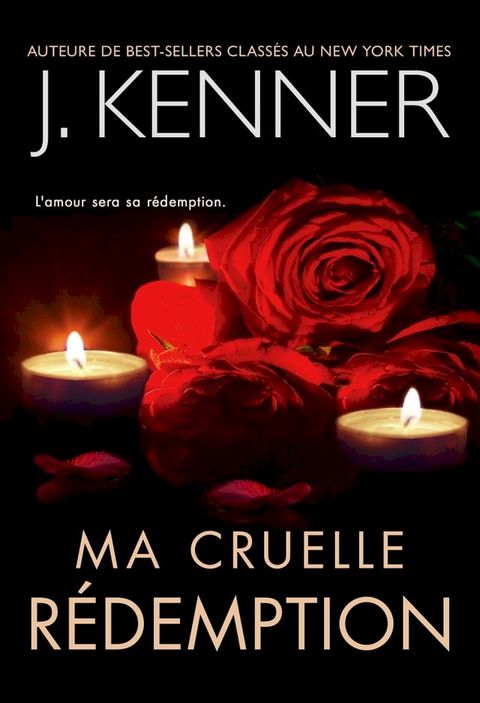 Ma cruelle rédemption(Kobo/電子書)