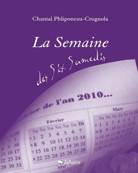 La semaine des six samedis(Kobo/電子書)