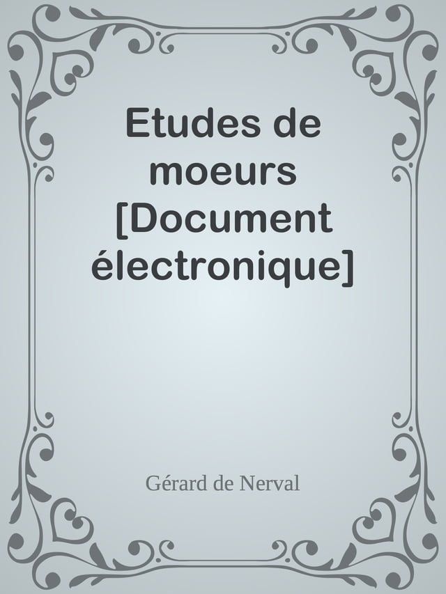  Etudes de moeurs [Document électronique](Kobo/電子書)