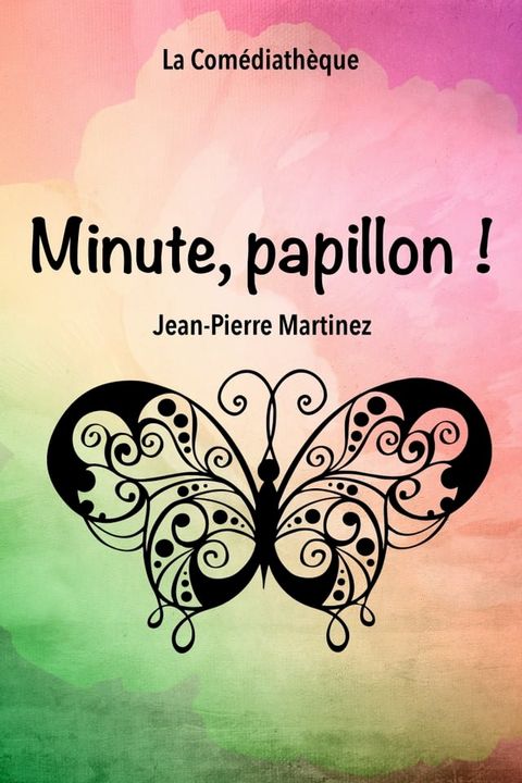 Minute, papillon !(Kobo/電子書)