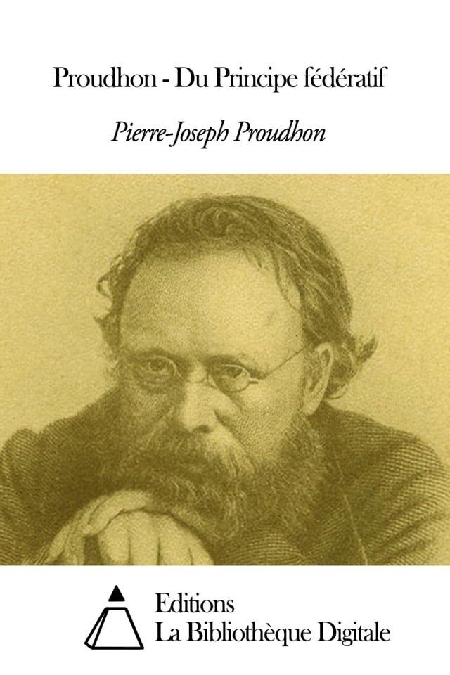  Proudhon - Du Principe f&eacute;d&eacute;ratif(Kobo/電子書)