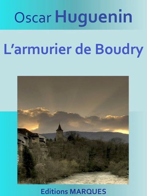 L’armurier de Boudry(Kobo/電子書)