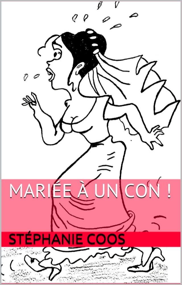  Mariée à un con(Kobo/電子書)