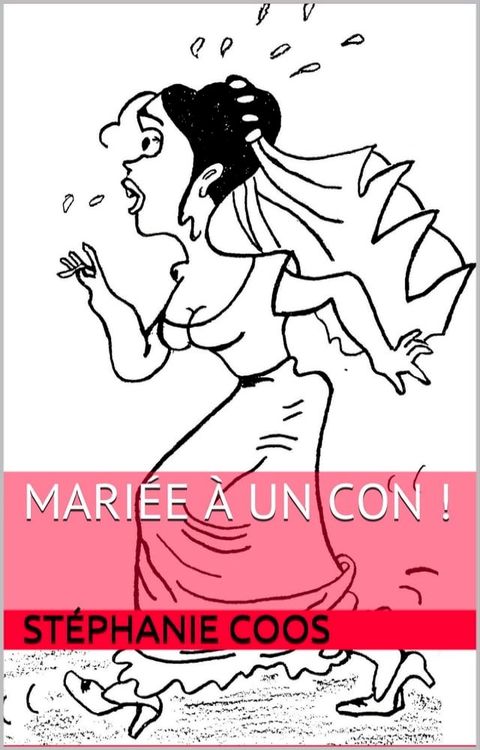 Mari&eacute;e &agrave; un con(Kobo/電子書)