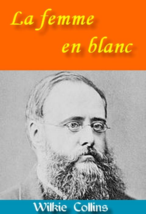 La femme en blanc(Kobo/電子書)