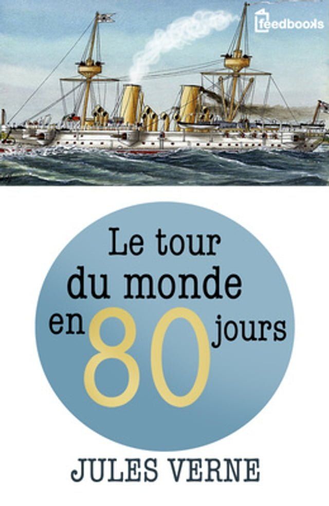  Le Tour du monde en quatre-vingts jours(Kobo/電子書)