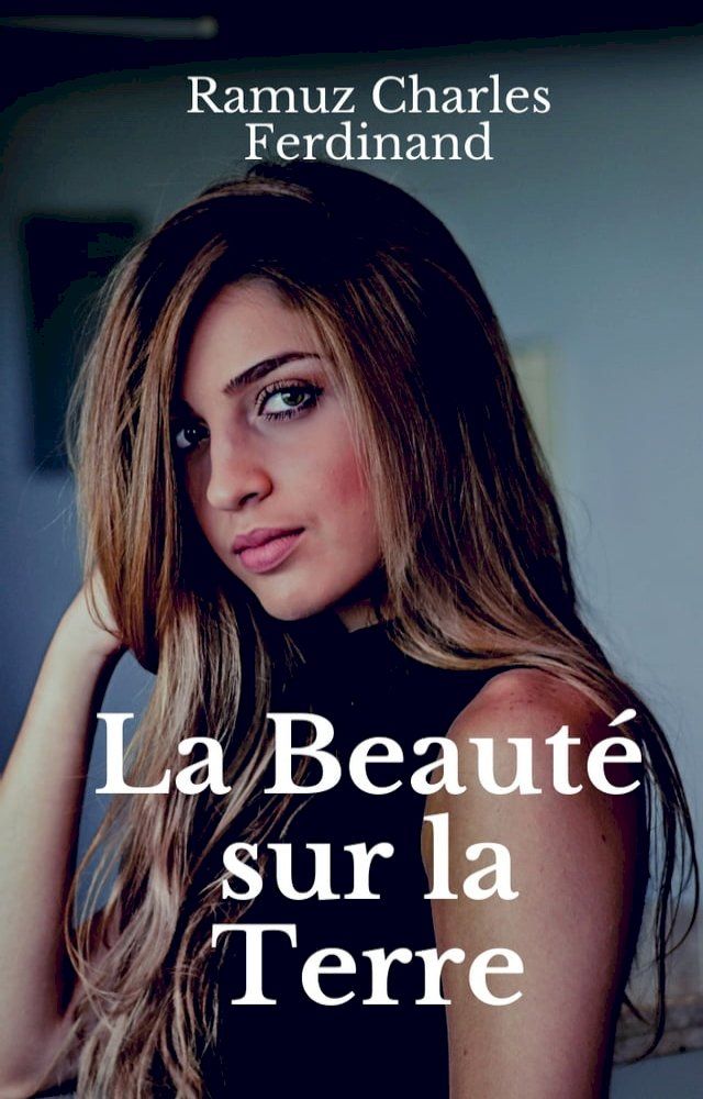  La Beauté sur la Terre(Kobo/電子書)