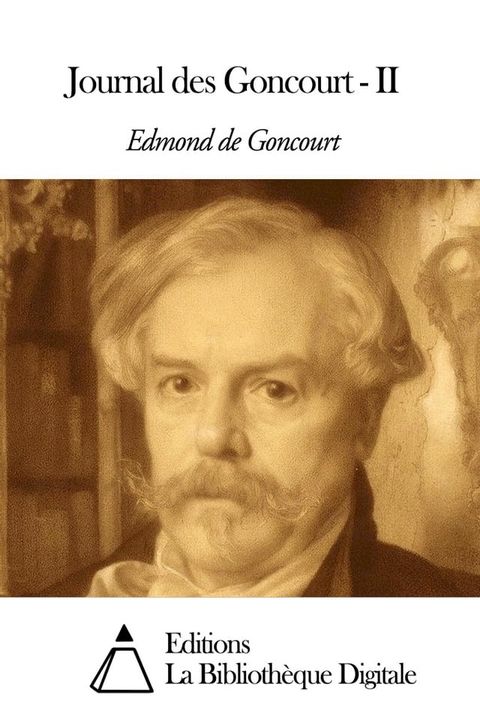 Journal des Goncourt - II(Kobo/電子書)