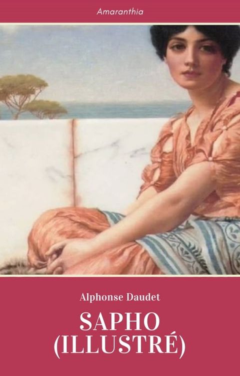 Sapho (Illustr&eacute;)(Kobo/電子書)