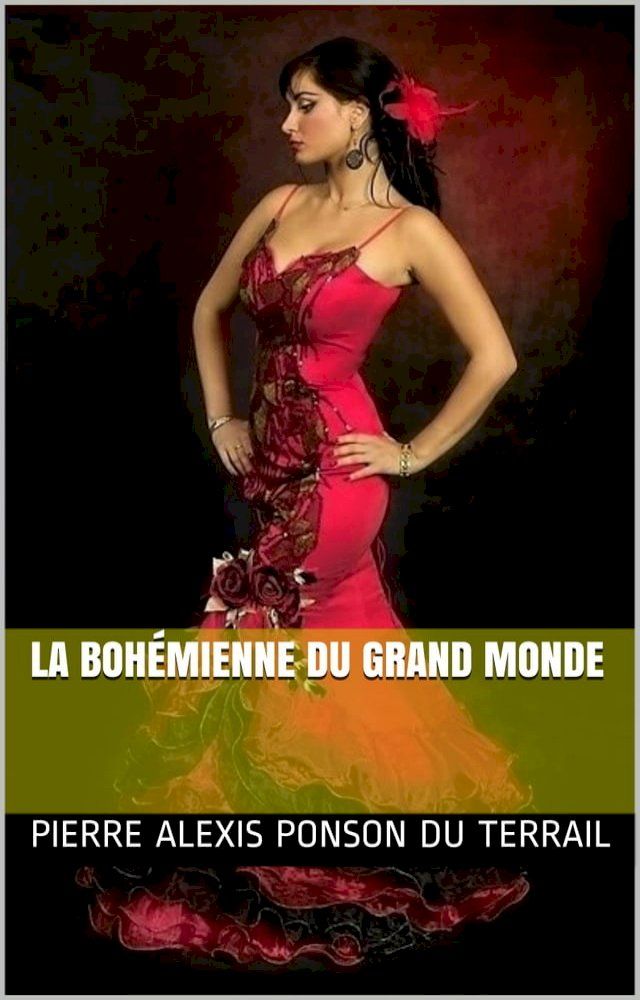  La bohémienne du grand monde(Kobo/電子書)