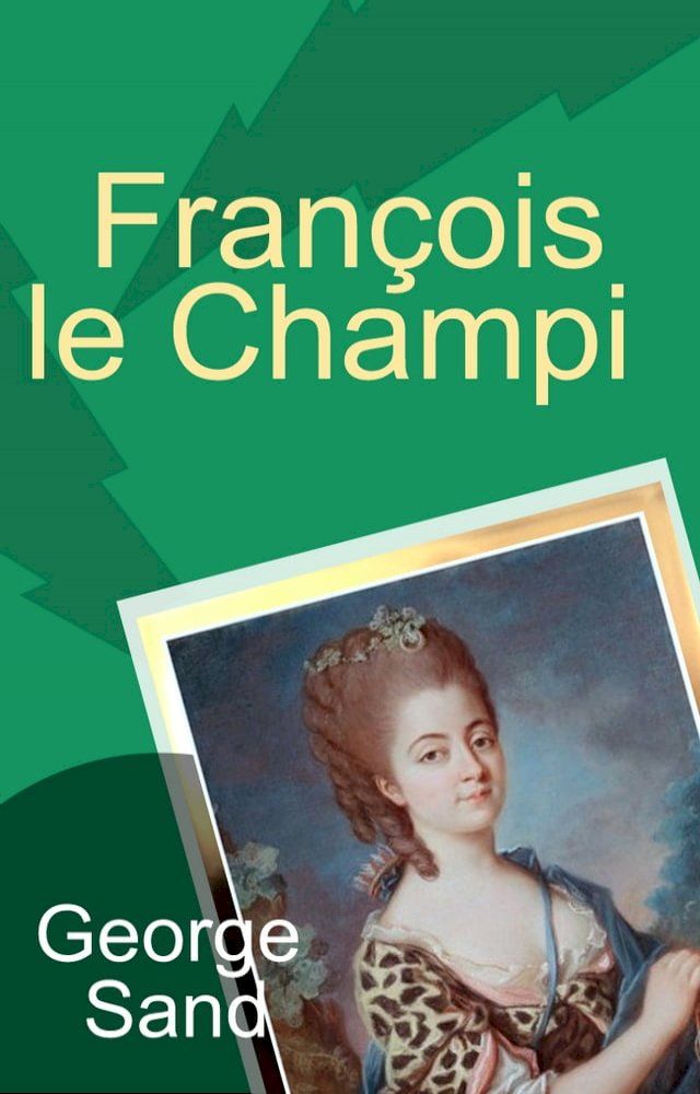  Fran&ccedil;ois le Champi - (25 Chapitres)(Kobo/電子書)