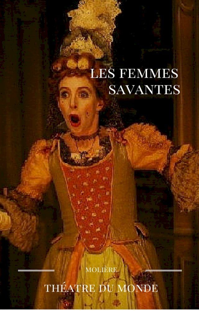  LES FEMMES SAVANTES(Kobo/電子書)