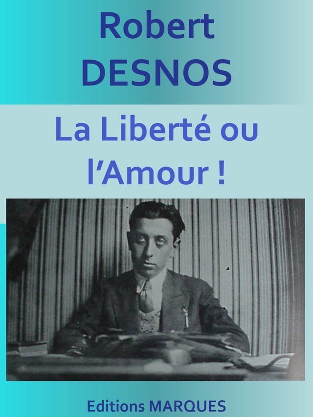  La Liberté ou l’Amour !(Kobo/電子書)