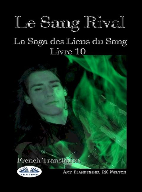 Le Sang Rival(Kobo/電子書)