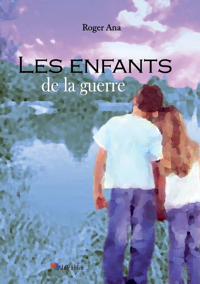  Les enfants de la guerre(Kobo/電子書)