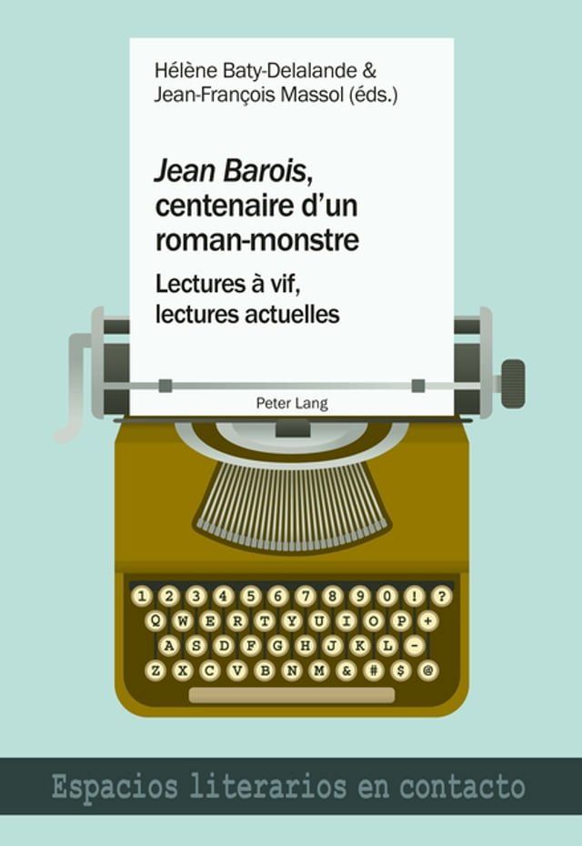  &laquo;Jean Barois&raquo;, centenaire d’un roman-monstre(Kobo/電子書)