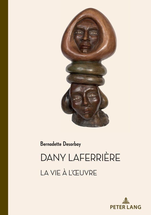  Dany Laferrière. La vie à l’œuvre(Kobo/電子書)